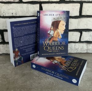 Three Warrior Queens books by Archer Atwood 
